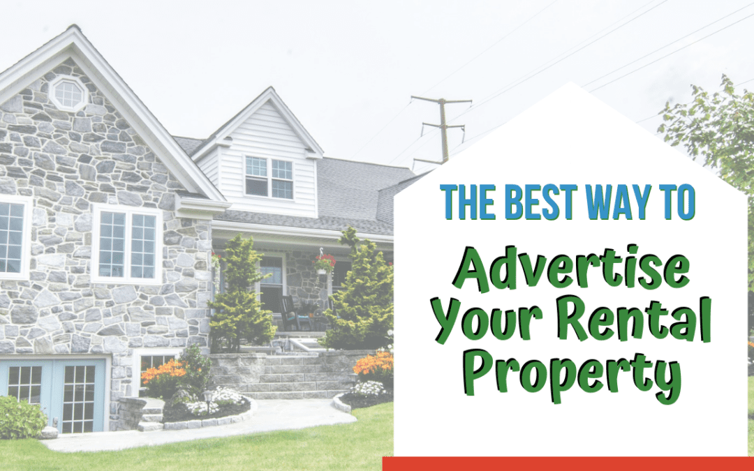 The Best Way to Advertise Your Rental Property | Charleston Landlord Tips