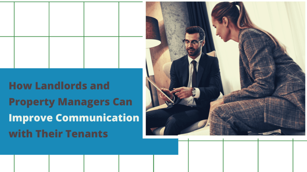 How Landlords and Property Managers Can Improve Communication with Their Tenants - Article Banner