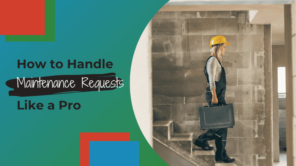 How to Handle Maintenance Requests Like a Pro - Article Banner